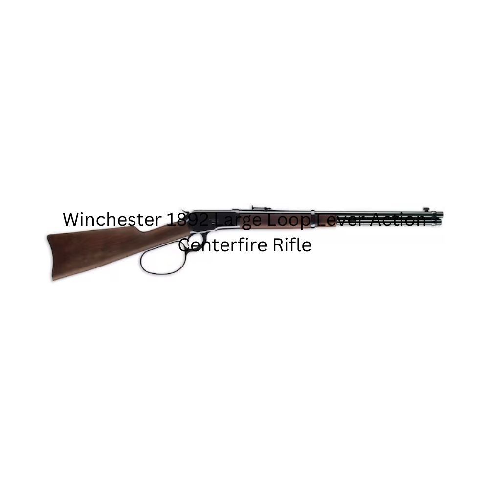 Winchester 1892 Large Loop Lever Action Centerfire Rifle